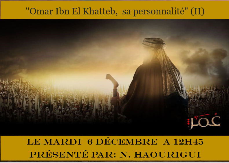 Table ronde : Omar Ibn Al Khattab - 2e partie